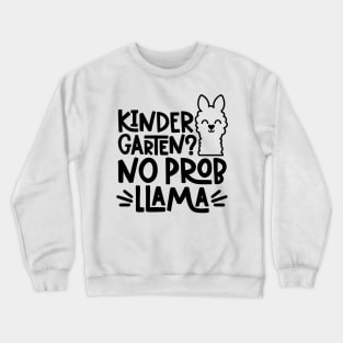 Kindergarten, No Problem Funny Kids Back to School Crewneck Sweatshirt